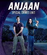 Anjaan: Special Crimes Unit