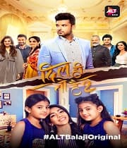 Dil Hi Toh Hai- Season 2