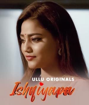 Ishqiyapa Part 1