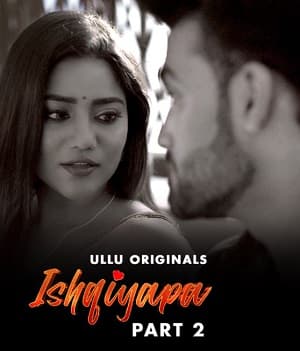 Ishqiyapa Part 2