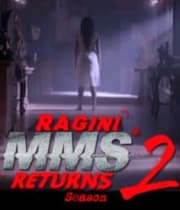 Ragini MMS Returns Season 2