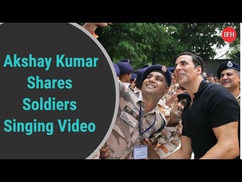 Akshay Kumar Shares Soldiers Singing Video | Indian Film History