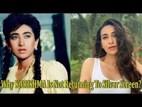 Why Karisma Kapoor Not Returning To Silver Screen ? | Indian Film History