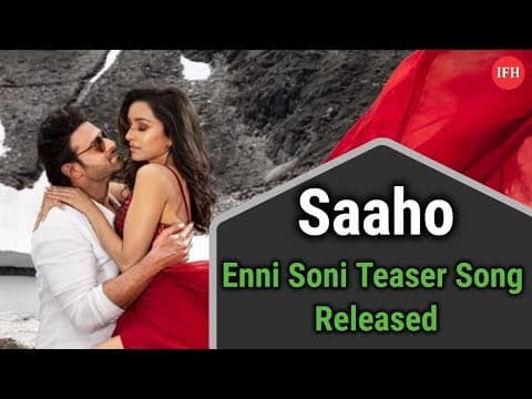 Saaho New Song Enni Soni Teaser Release | Indian Film History