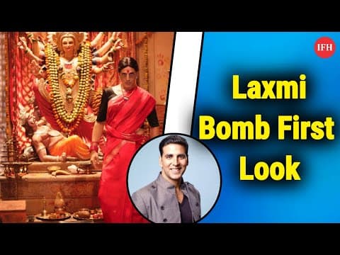 Akshay Kumar Shares Laxmi Bomb First Look | IFH