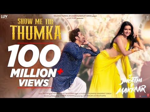 Tu Jhoothi Main Makkaar Song Show Me The Thumka Out!