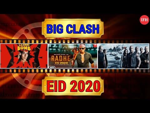 BIG CLASH | Laxmmi Bomb VS Radhe VS Fast & Furious | EID 2020