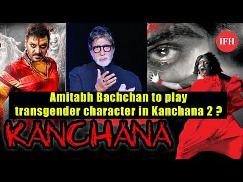 Amitabh Bachchan To Play Transgender Character In Kanchana 2 ?