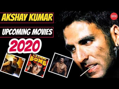 Akshay Kumar Upcoming Movies In 2020 | IFH