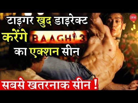 Tiger Shroff Choreograph Stunt In Baghi-3