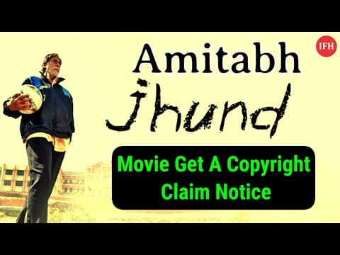 Amitabh Bachchan's Jhund Movie Get A Copyright Claim Notice