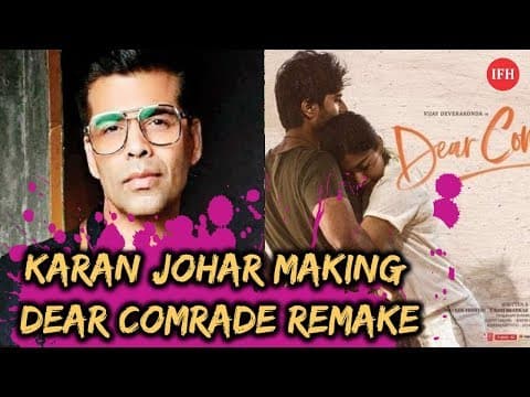 Karan Johar Making Dear Comrade Remake | Indian Film History