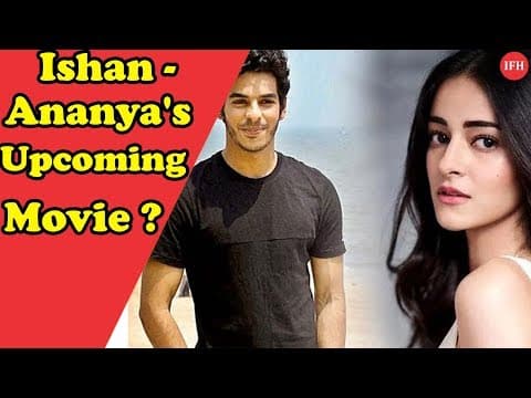 Ishan - Ananya's Onscreen Chemistry In Upcoming Movie ? | Indian Film History