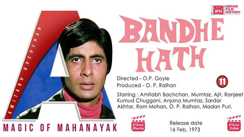 BANDHE HAATH Amitabh Bachchan's Early Successful Film