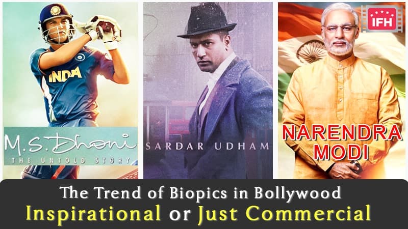 The Trend of Biopics in Bollywood: Inspirational or Just Commercial?