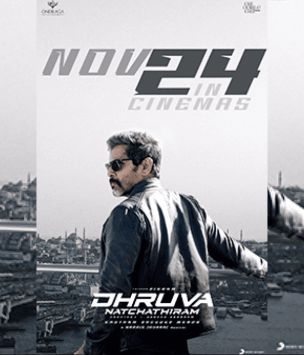Dhruva Natchathiram (2024) poster