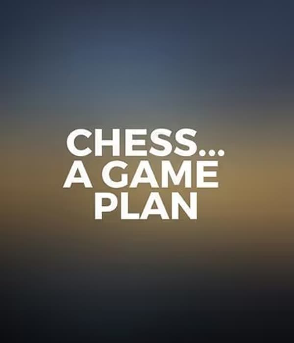 Chess A Game Plan (2004) movie poster