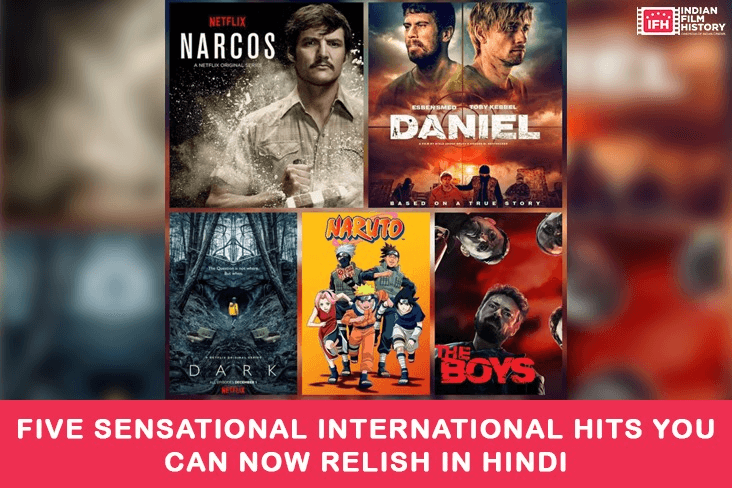 Five Sensational International Hits You Can Now Relish In Hindi