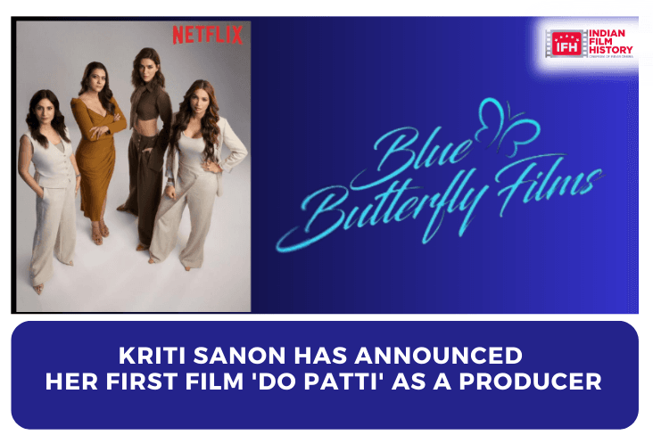 Kriti Sanon Has Announced Her First Film 'Do PAtti' As A Producer