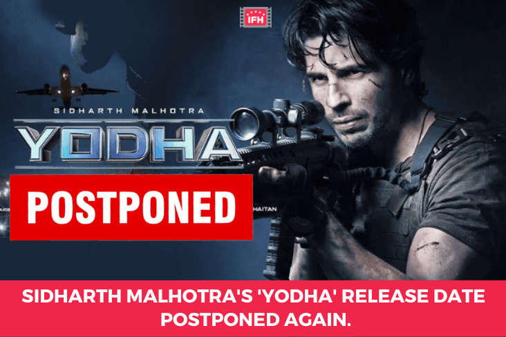 Sidharth Malhotra's 'Yodha' Release Date Postponed Again.