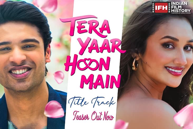 The Makers Of Tera Yaar Hoon Main Have Announced A New Release Date For The Upcoming Romantic Drama