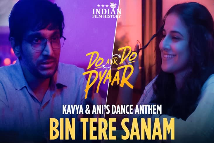 The Nostalgic Beats Of Bin Tere Sanam From Do Aur Do Pyaar Keeps You Grooving