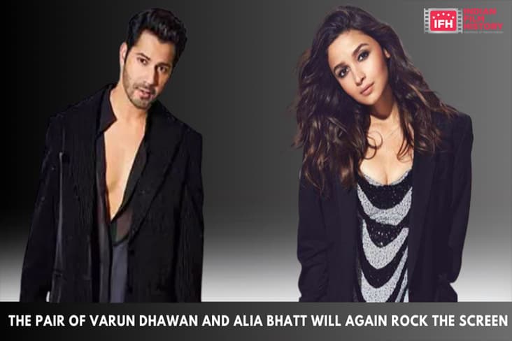 The Pair Of Varun Dhawan And Alia Bhatt Will Again Rock The Screen