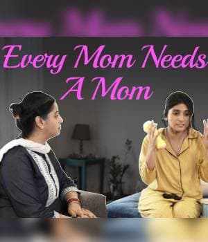 Every Mom Needs A Mom