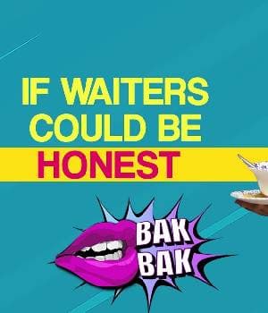 If Waiters Could Be Honest