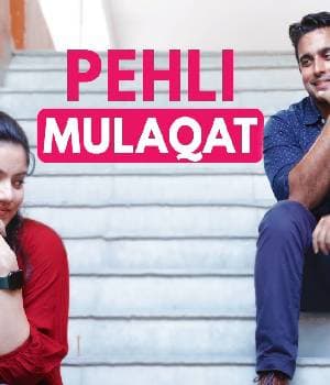 Pehli Mulaqat