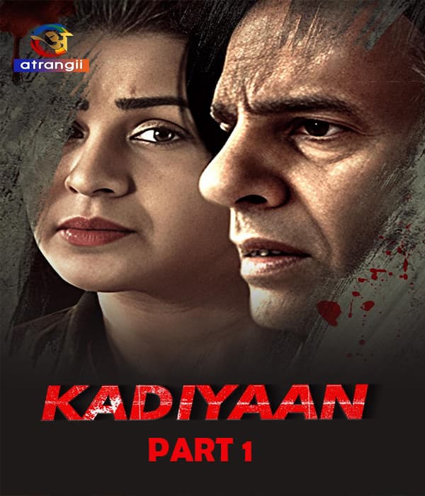 KADIYAAN Part 1