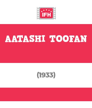 Aatashi Toofan (1933) poster