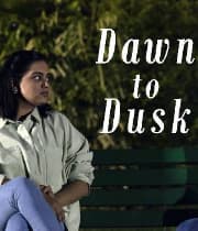 Dawn to dusk