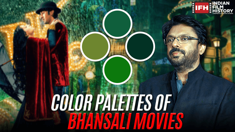 Color palettes of Bhansali movies (e.g., Blue Sawariyaa)