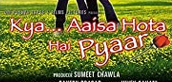 Kya Aisa Hota Hai Pyaar