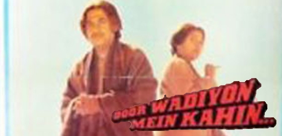 Door Waadiyon Mein Kahin