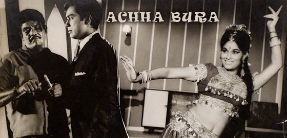 Achha Bura