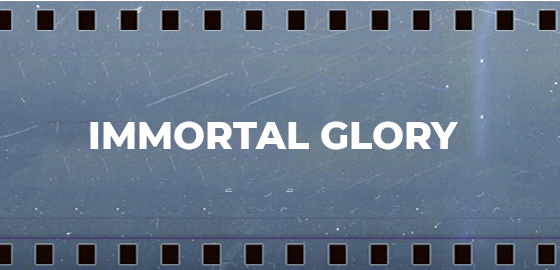 Immortal Glory