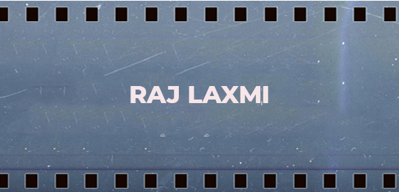 Raj Laxmi