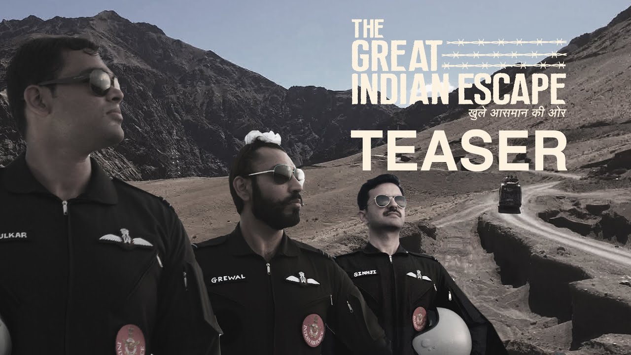 The Great Indian Escape - Khulay Asmaan Ki Oar