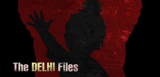 The Delhi Files